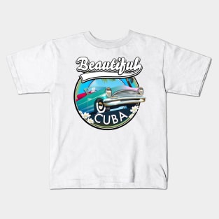 Beautiful Cuba classic automobile Kids T-Shirt